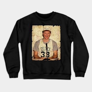 Never Forget When Larry Bird Dropped 60 and Turned The Opposing Hawks Bench Into Cheerleaders, 1986 Crewneck Sweatshirt